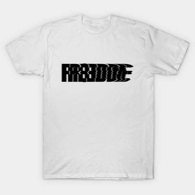 Freedom T-Shirt by stefy